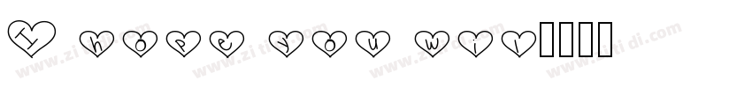 I hope you wil字体转换